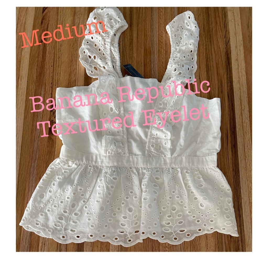 🆕 Banana Republic | Texture Eyelet Peplum Top | M